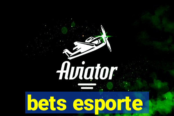 bets esporte